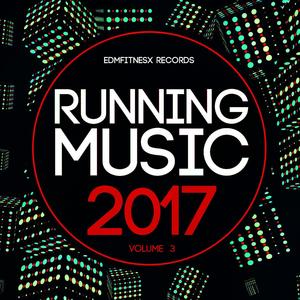 Running Music 2017 Vol. 3