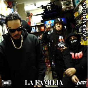 La Familia (Explicit)