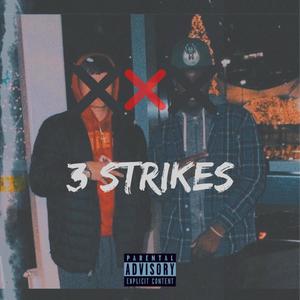 3 Strikes (feat. 1k Ray) (Explicit)