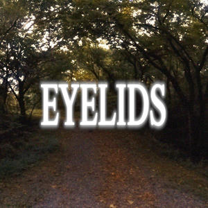 Eyelids (feat. Crowell)