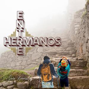 Entre hermanos (feat. Marcos Bustamante)