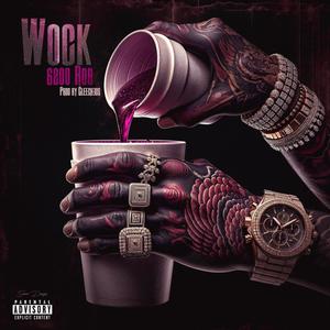 Wock (Explicit)