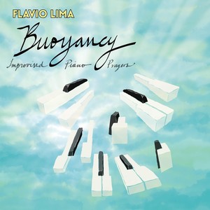 Buoyancy: Improvised Piano Prayers