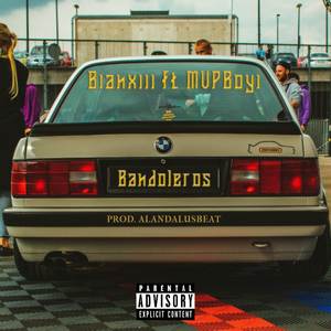 Bandoleros (Explicit)