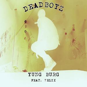 DeadBoyz (feat. 7ELIX) (Explicit)