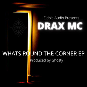 Whats Round The Corner (Explicit)