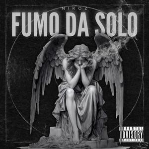 Fumo da solo (Explicit)