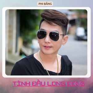 Tình Đầu Long Đong