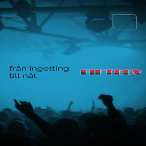 Från ingetting till nåt (Explicit)