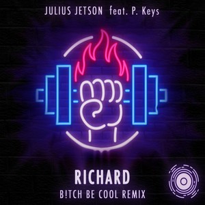 Richard(B!tch Be Cool Remix (Radio Edit)) (Radio Edit)