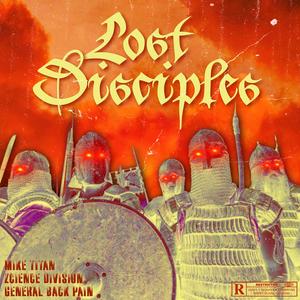 Lost Disciples (feat. Generalbackpain) (Explicit)