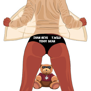 Teddy Bear (Explicit)