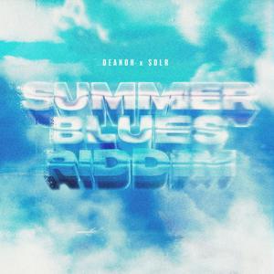 Summer Blues Riddim (feat. SDLR) [Explicit]