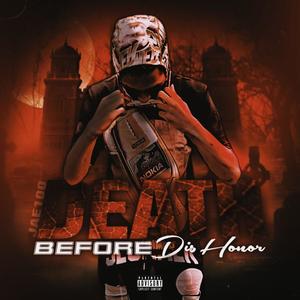 Death Before Dishonor (feat. Jae100) (Explicit)
