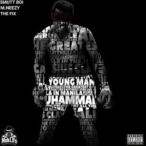 Ali The Greatest (feat. Smutt Boi & M.Neezy) (Explicit)