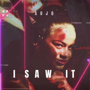 I SAW IT (Explicit)