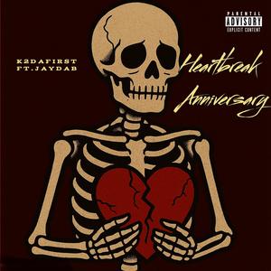 Heartbreak Anniversary (feat. JaydaB) (Explicit)