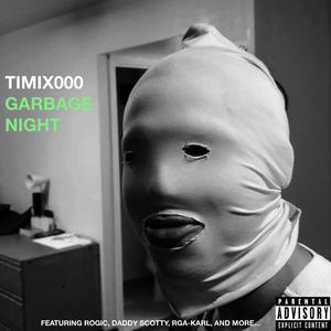 Garbage Night (Explicit)