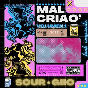 mal•criao vol.1 (Explicit)