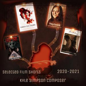 Selected Film Shorts 2020-2021 (Original Motion Picture Soundtrack)