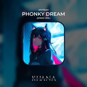 Phonky Dream (Speed Ver.)