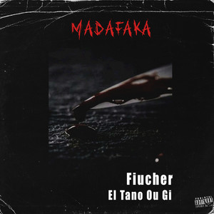 Madafaka (Explicit)