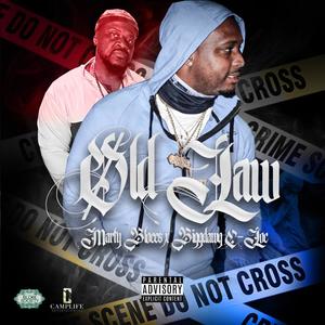 Old Law (feat. Big Dawg C-Loc) [Explicit]