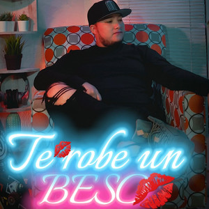 te robe un beso (Explicit)