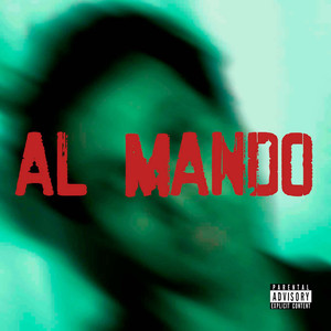 Al Mando (Explicit)
