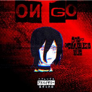 ON GO (feat. Caligin & 6ix) (Explicit)