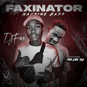 Faxinator (Bassmachine)