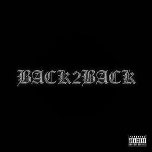 BACK2BACK (Explicit)