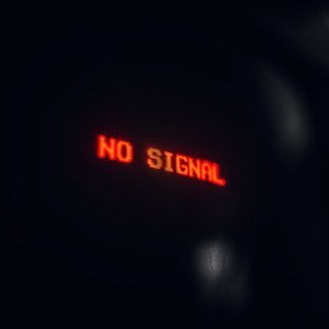 No Signal