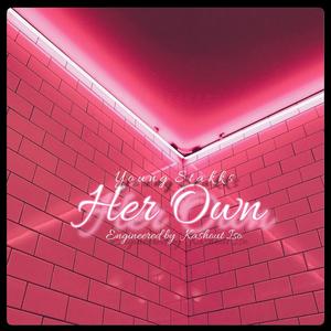 Her Own (Explicit)