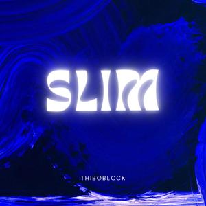Slim