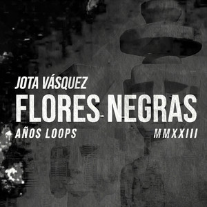 Flores Negras (Explicit)
