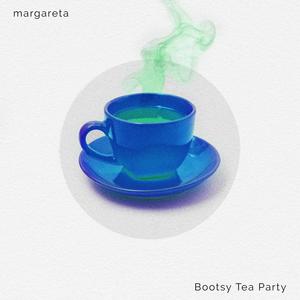 Bootsy Tea Party