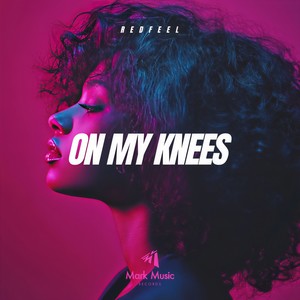 redfeel - On My Knees