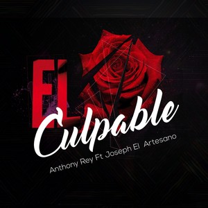 El Culpable (feat. Joseph El Artesano)