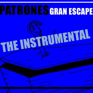 Gran Escape the Instrumental