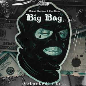 Big Bag (feat. OsoDolo) [Explicit]