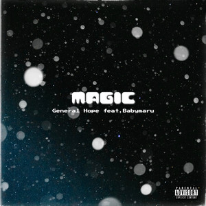MAGIC(feat. Babymaru) (Explicit)