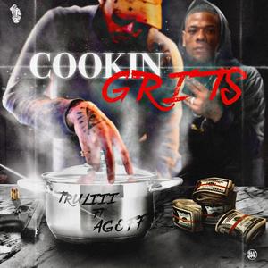 Cookin Grits (feat. Agoff) [Explicit]