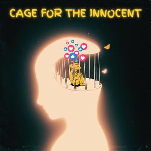 Cage For The Innocent (feat. Jeremy Fitzemeyer) (Explicit)