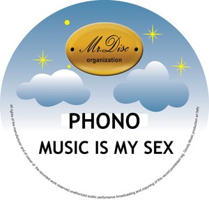 Music Is My Sex (Explicit)