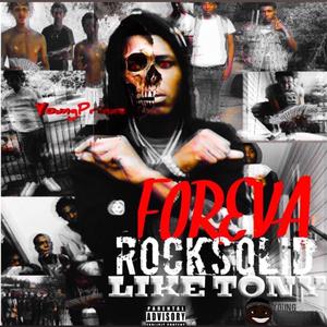 Foreva Rocksolid Like Tony (Explicit)