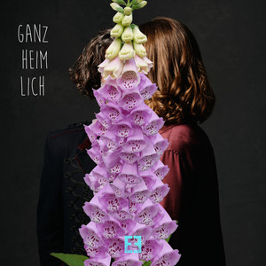 Ganz heimlich