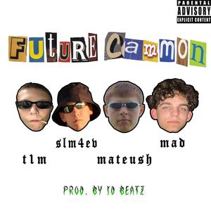 Future Cammon (prod. by ID BEATZ)