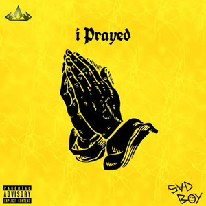 I Prayed