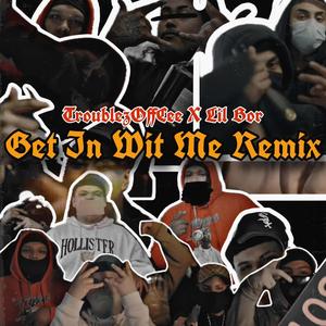 Get In Wit Me (feat. Lil Bor) (Explicit)